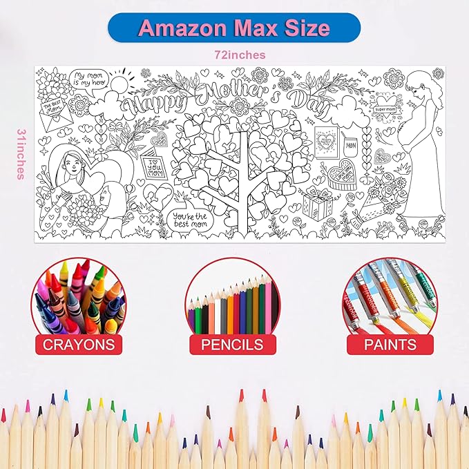 OHOME Mothers Day Giant Coloring Poster/Tablecloth - 30 x 72 Inches - Mothers Day Crafts for Kids Classroom - Happy Mothers Day Decorations from Daughter Son - Gifts from Kids