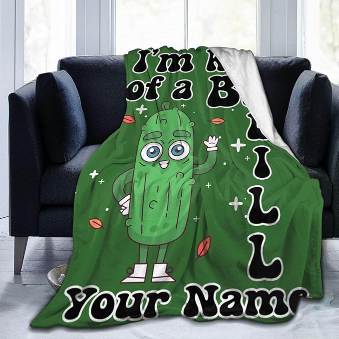 Custom Pickle Blanket with Name for Boys Girls, Personalized Cute I'm Kind of a Big Dill Themed Design Printed Throw Blankets for Kids Lap, Chair Sofa, Giftable Blanket, 40"x 50"